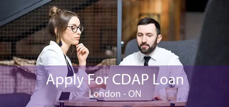 Apply For CDAP Loan London - ON