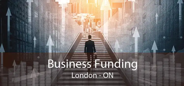 Business Funding London - ON